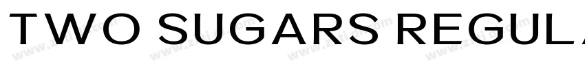 Two Sugars Regular字体转换 Two Sugars Regular字体转换